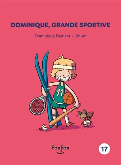 Dominique, grande sportive