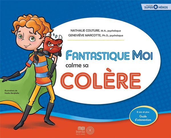 Fantastique Moi calme sa colère