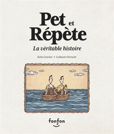 Pet et Répète La véritable histoire