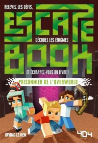 Escape book Prisonnier de l'overworld