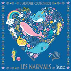 J'adore colorier Les narvals