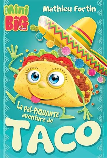 La palpiquante aventure de Taco