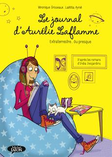 Le journal d'Aurélie Laflamme La BD 01 Extraterres