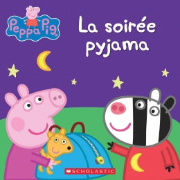Peppa Pig La soirée pyjama
