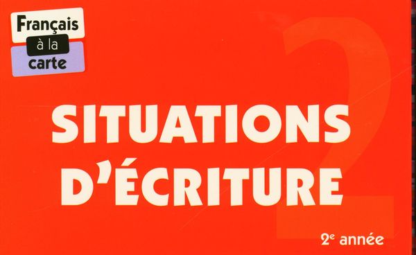 Situations d'écriture 2ème année