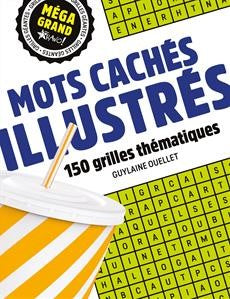 Mots cachés illustrés 150 grilles thématiques