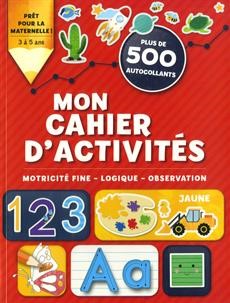 Mon cahier d'activités 3-5 ans