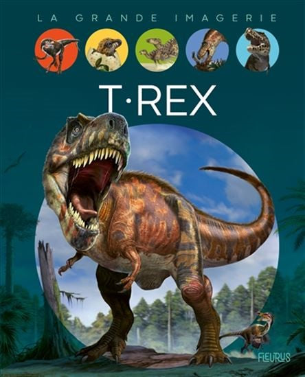La grande imagerie T-rex