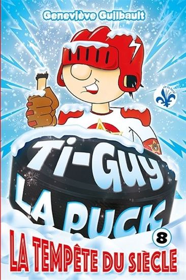 Ti-Guy La Puck 08 La tempête du siècle