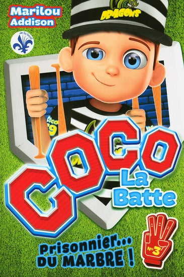 Coco La Batte 03 Prisonnier... du marbre !