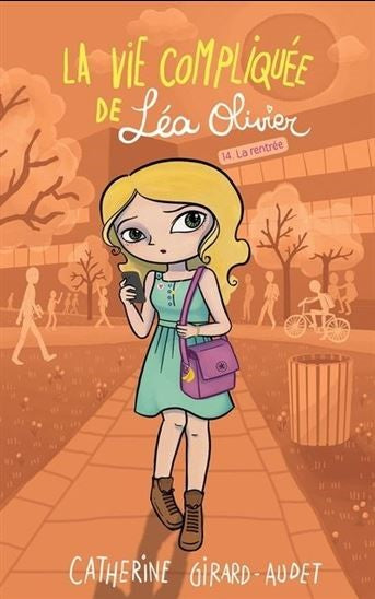 La vie compliquée de Léa Olivier 14 La rentrée