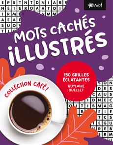 Mots cachés illustrés 150 grilles éclatantes