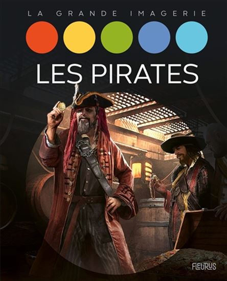 La grande imagerie Les pirates