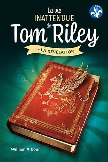La vie inattendue de Tom Riley 01 La révélation