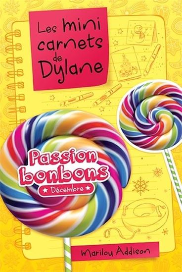Les minis carnets de Dylane Passion bonbons