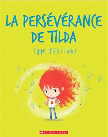 La persévérence de Tilda