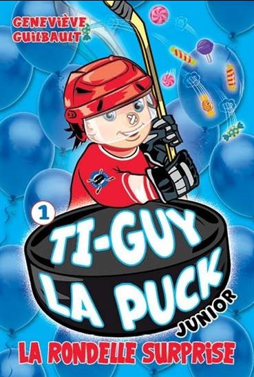 Ti-Guy La Puck junior 01  La rondelle surprise