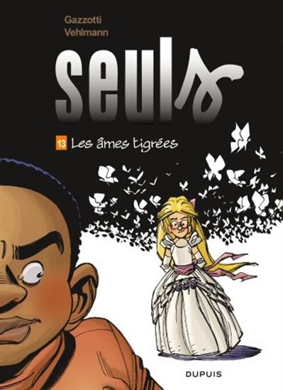 Seuls 13  Les âmes tigrées