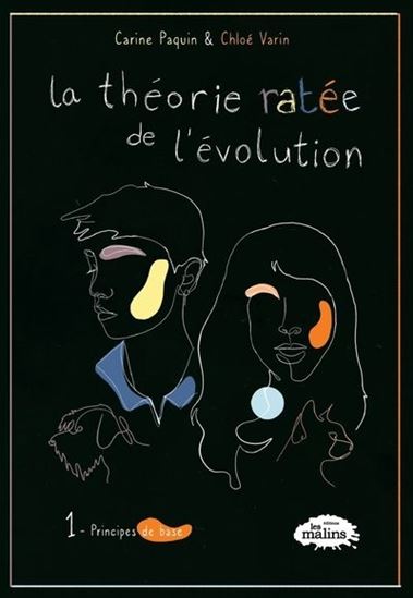 La théorie ratée de l'évolution 01 Principes de ba