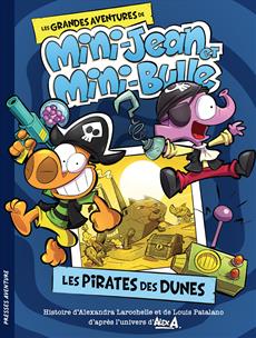 Mini-Jean et Mini-Bulle 01 Les pirates des dunes