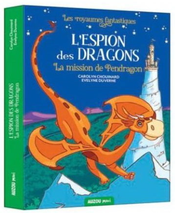 L'espion des dragons 01 La mission de Pendragon