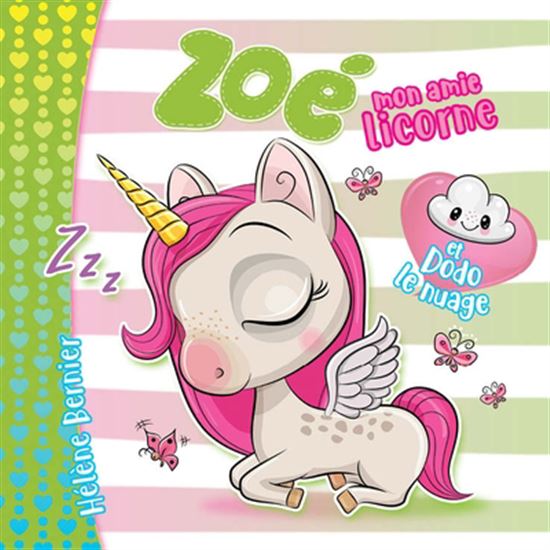 Zoé mon amie licorne et Dodo le nuage