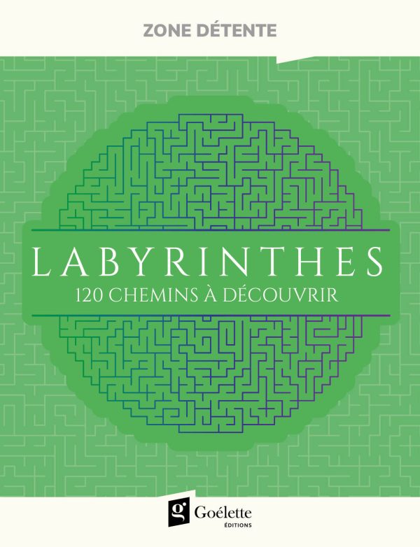 Labyrinthes 120 chemins à découvrir
