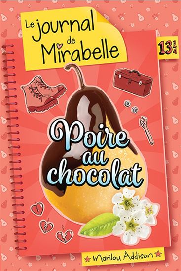 Le journal de Mirabelle 13 3/4 Poire au chocolat