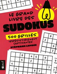 Le grand livre des sudokus 500 grilles