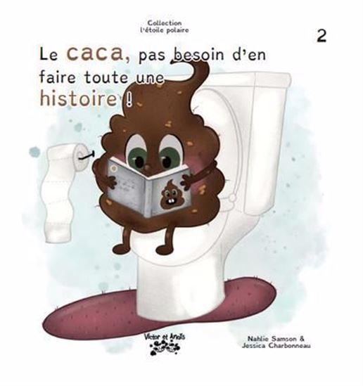 Le caca, pas besoin d'en faire toute une histoire