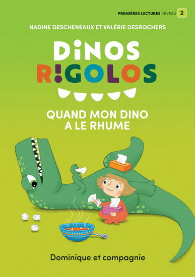 Dinos rigolos niveau 2 Quand mon dino a le rhume