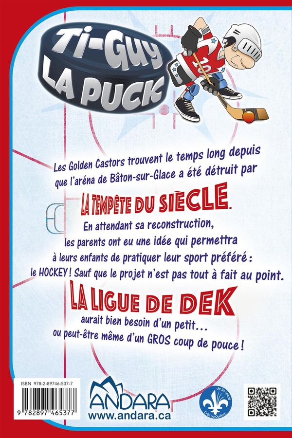 Ti-Guy La Puck 10 La ligue de dek