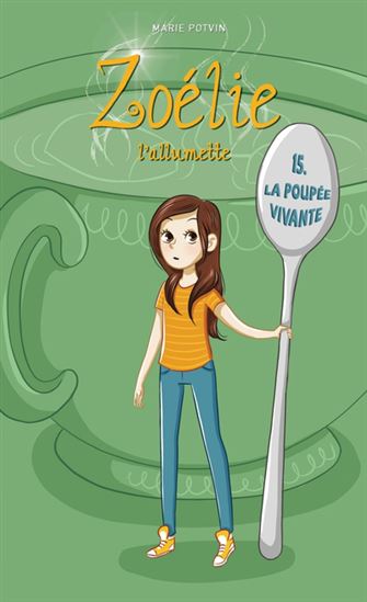 Zoélie l'allumette 15 La poupée vivante