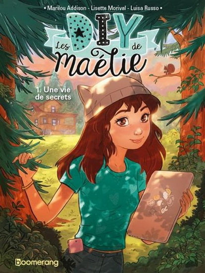 Les DIY de Maélie La BD 01 Une vie de secrets