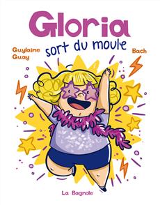 Gloria sort du moule