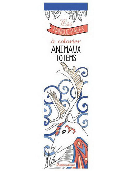 Animaux totems Mes marque-pages à colorier