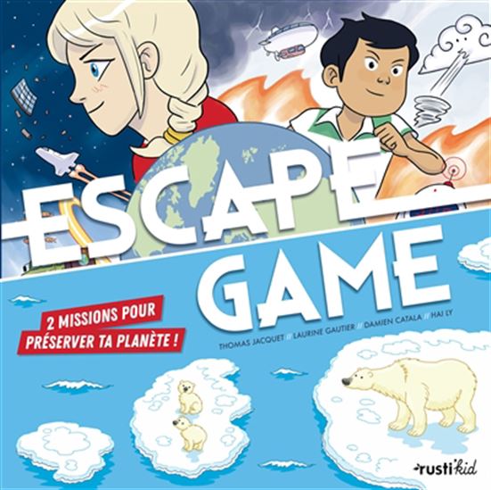 Escape game 2 missions pour préserver ta planète !