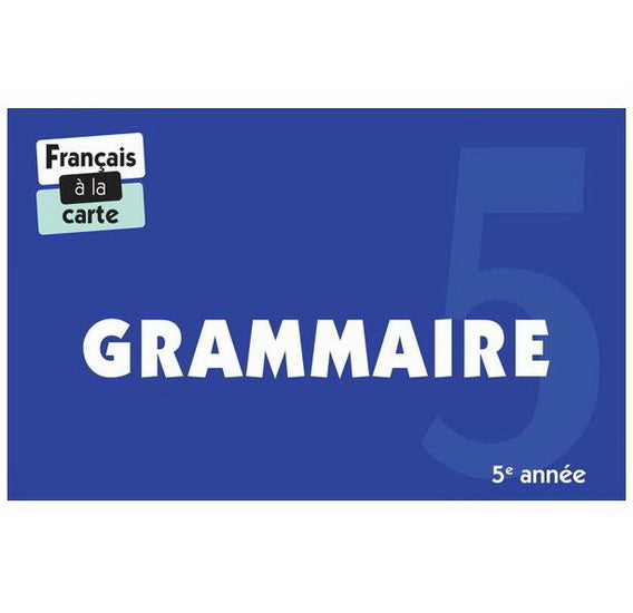 Grammaire 5e année