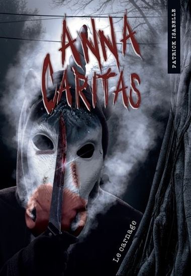 Anna Caritas 04 Le carnage