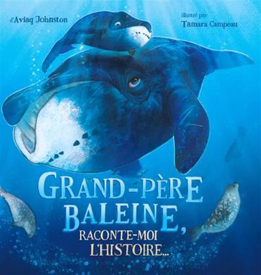 Grand-père baleine Raconte-moi l'histoire