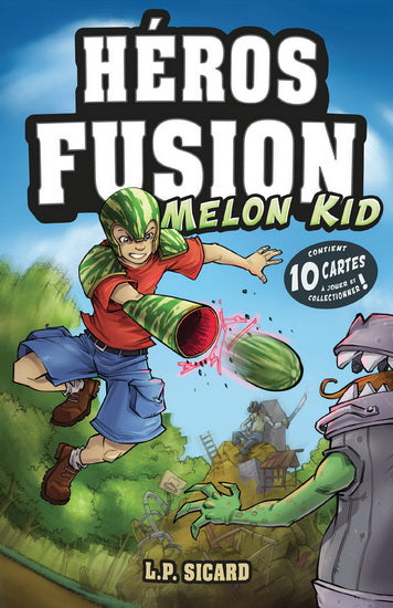 Héros fusion Melon kid