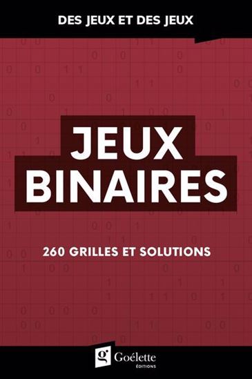 Jeux binaires 260 grilles et solutions