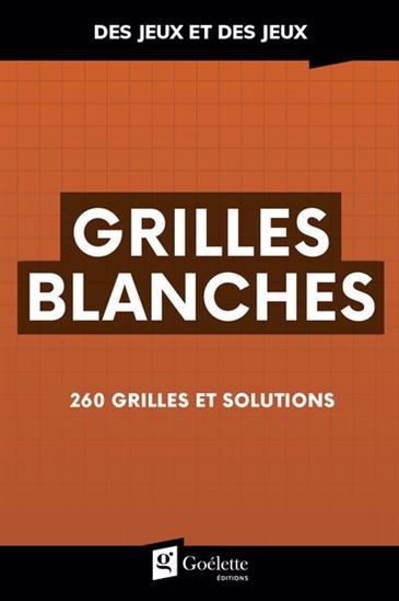 Grilles blanches 260 grilles et solutions