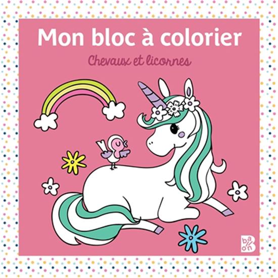 Mon bloc à colorier Chevaux et licornes