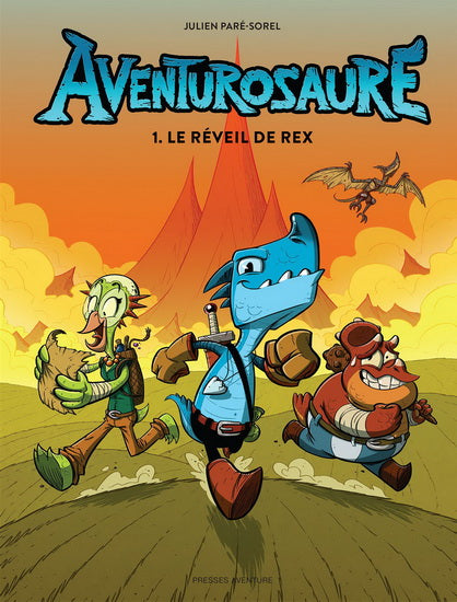 Aventurosaure 01 Le réveil de Rex