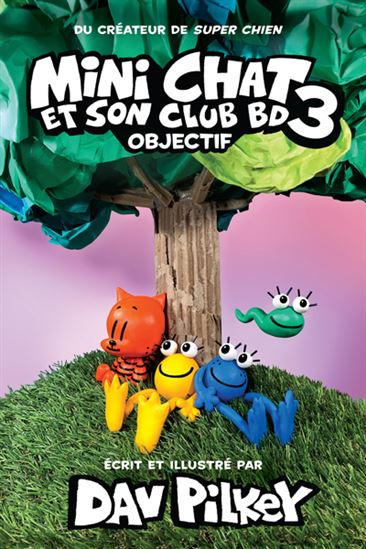 Mini Chat et son club BD 03 Objectif