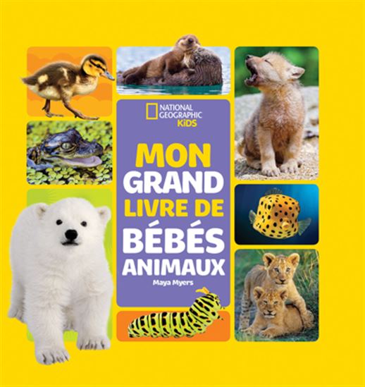 Mon grand livre des bébés animaux