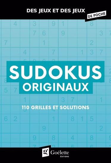 Sudokus originaux 110 grilles et solutions