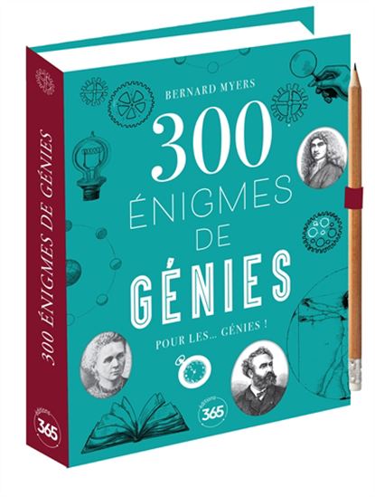 300 énigmes de génies pour les génies