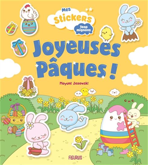 Joyeuses Pâques ! Mes stickers trop mignons